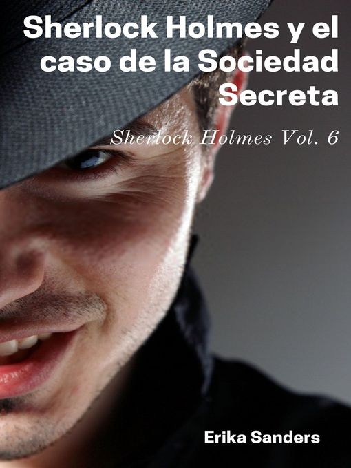 Cover image for Sherlock Holmes y el caso de la Sociedad Secreta
